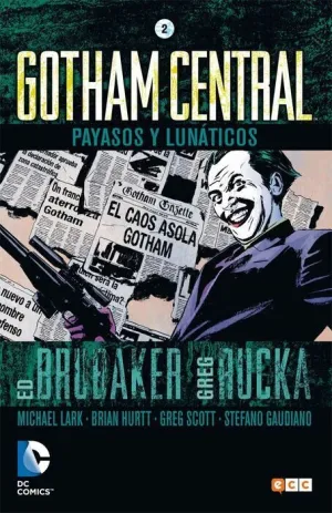 GOTHAM CENTRAL #02: PAYASOS Y LUNATICOS