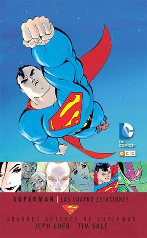 GRANDES AUTORES DE SUPERMAN: J. LOEB/T. SALE - SUPERMAN: LAS CUATRO ESTACIO