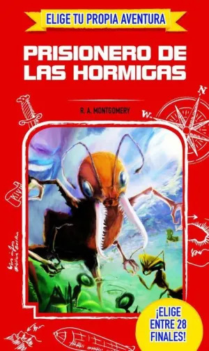 PRISIONERO DE LAS HORMIGAS