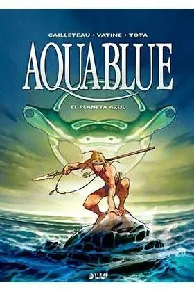 AQUABLUE #01. EL PLANETA AZUL
