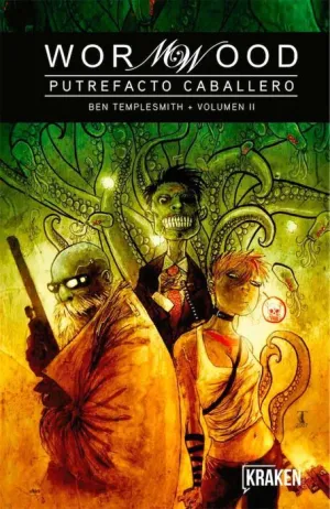 WORMWOOD #02. PUTREFACTO CABALLERO