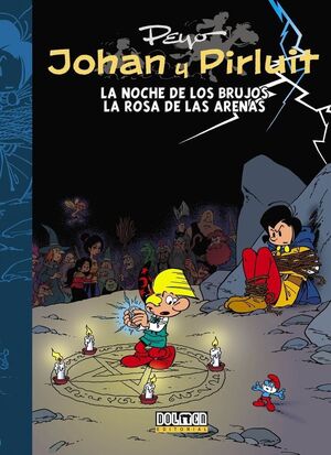 JOHAN Y PIRLUIT VOL. 07: LA NOCHE DE LOS BRUJOS, LA ROSA DE LAS ARENAS