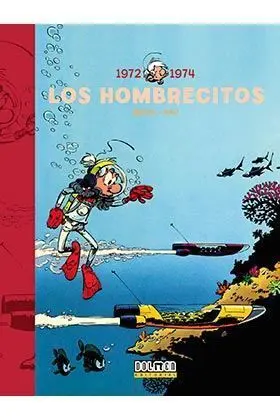 LOS HOMBRECITOS #03: 1972 - 1974