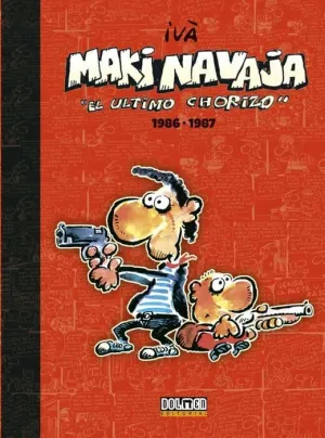 MAKINAVAJA VOL. 01: EL ULTIMO CHORIZO 1986-1987