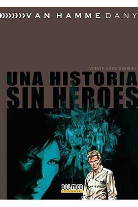 UNA HISTORIA SIN HEROES. VEINTE AÑOS DESPUES