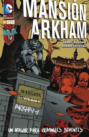 MANSION ARKHAM: UN HOGAR PARA CRIMINALES DEMENTES