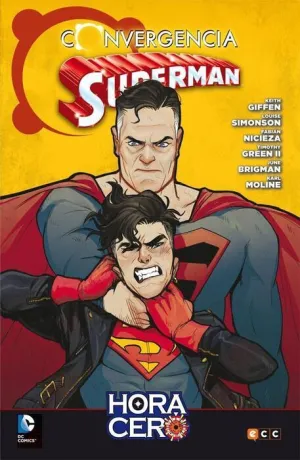 SUPERMAN: CONVERGENCIA HORA CERO