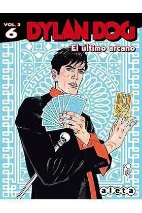 DYLAN DOG VOL.3 #06: EL ULTIMO ARCANO