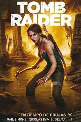 TOMB RAIDER #01: EN TIEMPO DE BRUJAS