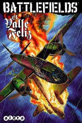 BATTLEFIELDS #04: EL VALLE FELIZ