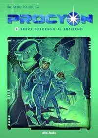 PROCYON #03. BREVE DESCENSO AL INFIERNO