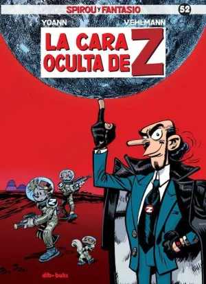 SPIROU Y FANTASIO #52 LA CARA OCULTA DE Z
