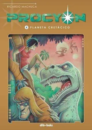 PROCYON #04. PLANETA CRETACICO