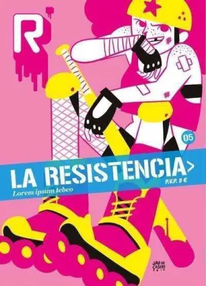 LA RESISTENCIA #05
