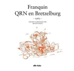 SPIROU FRANQUIN: QRN EN BRETZELBURG (1963)