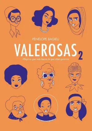 VALEROSAS #02 MUJERES QUE SOLO HACEN LO QUE ELLAS QUIEREN