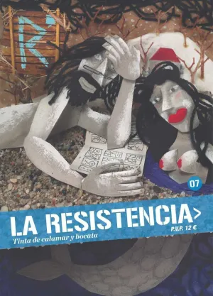 LA RESISTENCIA #07