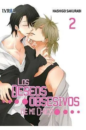 LOS DESEOS OBSESIVOS DE MI CHICO #02