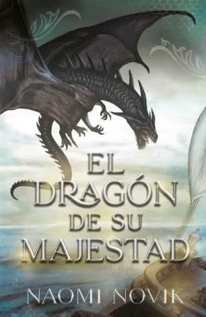 TEMERARIO I. EL DRAGÓN DE SU MAJESTAD