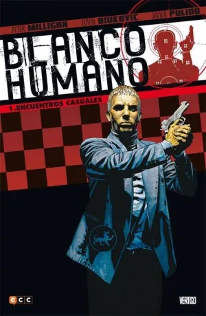 BLANCO HUMANO #01: ENCUENTROS CASUALES (ECC)