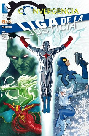 LIGA DE LA JUSTICIA #043. CONVERGENCIA