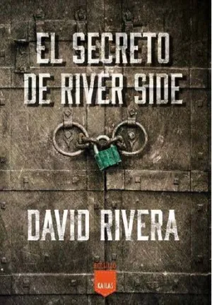 EL SECRETO DE RIVER SIDE