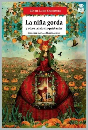 LA NIÑA GORDA Y OTROS RELATOS INQUIETANTES