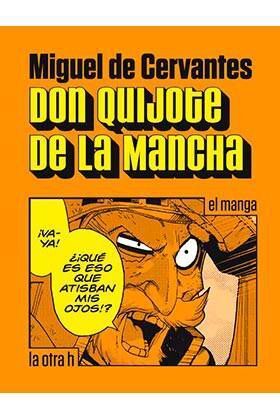 DON QUIJOTE DE LA MANCHA (EL MANGA)