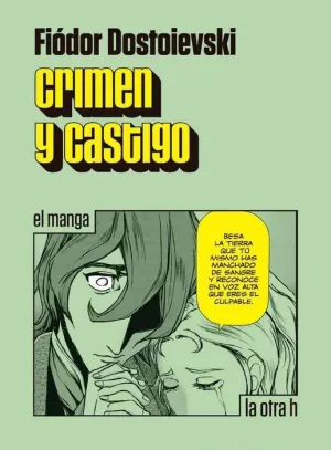 CRIMEN Y CASTIGO (EL MANGA)