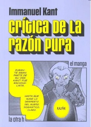 CRITICA DE LA RAZON PURA (EL MANGA)