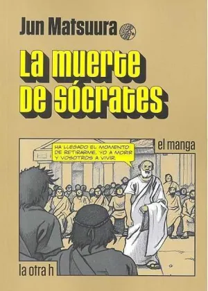 LA MUERTE DE SOCRATES (EL MANGA)