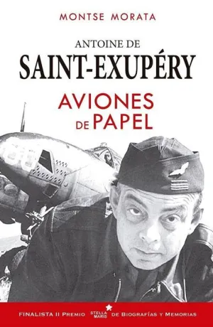 SAINT EXUPERY: AVIONES DE PAPEL