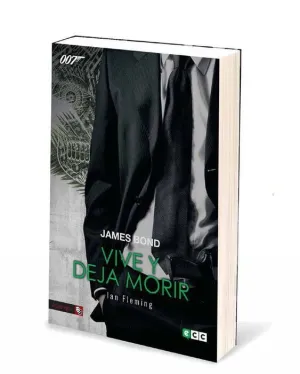 JAMES BOND #02. VIVE Y DEJA MORIR (ECC)