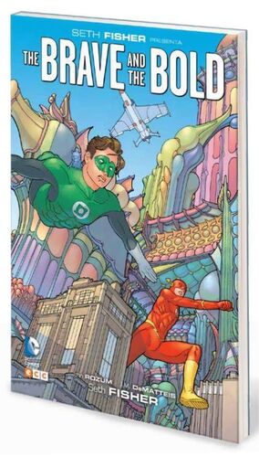 SETH FISHER PRESENTA: THE BRAVE AND THE BOLD