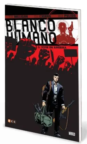 BLANCO HUMANO #03: VIVIR EN AMERIKA (ECC)
