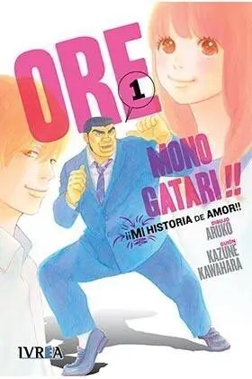 ORE MONOGATARI!! MI HISTORIA DE AMOR #01