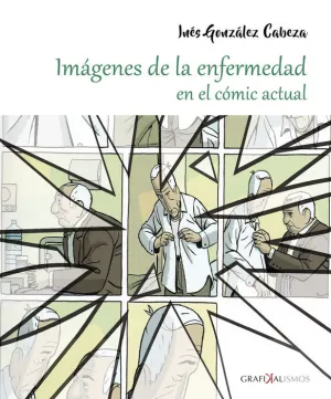 IMAGENES DE LA ENFERMEDAD EN EL COMIC ACTUAL