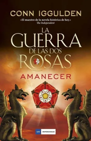 LA GUERRA DE LAS DOS ROSAS. AMANECER