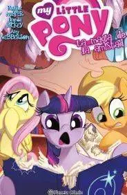 MY LITTLE PONY. LA MAGIA DE LA AMISTAD #04