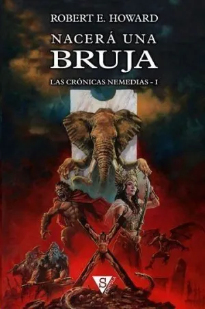 NACERA UNA BRUJA (CRONICAS NEMEDIAS 1)