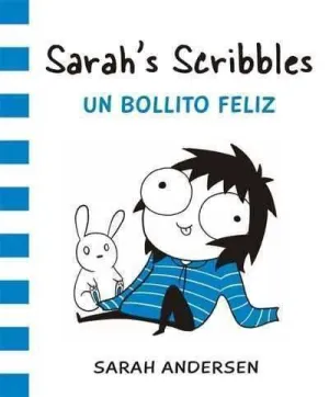 SARAH'S SCRIBBLES 2. UN BOLLITO FELIZ