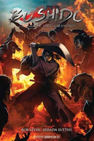 BUSHIDO. EL CAMINO DEL GUERRERO