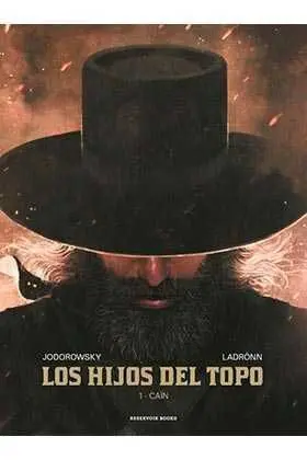LOS HIJOS DEL TOPO #01. CAIN