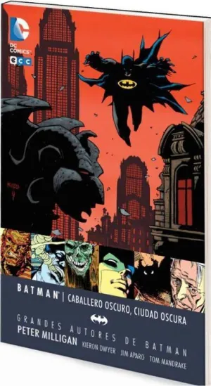 GRANDES AUTORES DE BATMAN: PETER MILLIGAN - CABALLERO OSCURO CIUDAD OSCURA