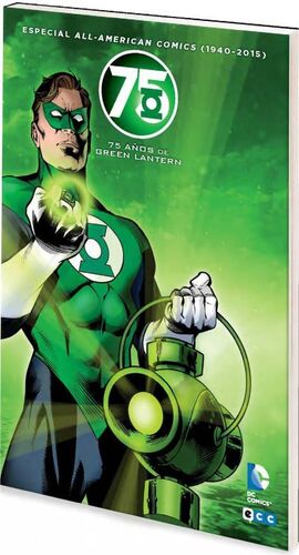 ESPECIAL ALL-AMERICAN COMICS (1940-2015): 75 AÑOS DE GREEN LANTERN