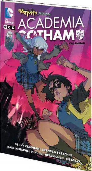 BATMAN PRESENTA: ACADEMIA GOTHAM - CALAMIDAD