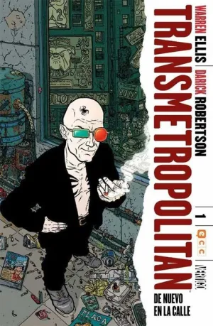TRANSMETROPOLITAN #01: DE NUEVO EN LA CALLE (ECC)