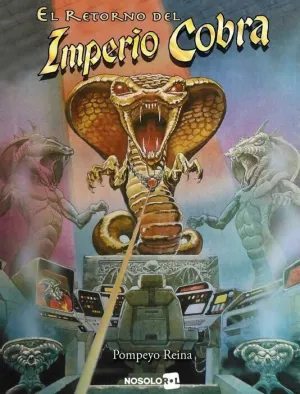 IMPERIO COBRA: EL RETORNO DEL IMPERIO COBRA