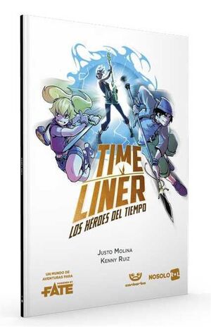 FATE. TIME LINER: LOS HEROES DEL TIEMPO