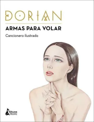 ARMAS PARA VOLAR: CANCIONERO ILUSTRADO